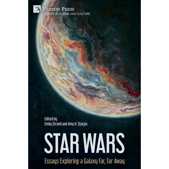 Cinema and Culture: Star Wars: Essays Exploring a Galaxy Far, Far Away (Paperback)