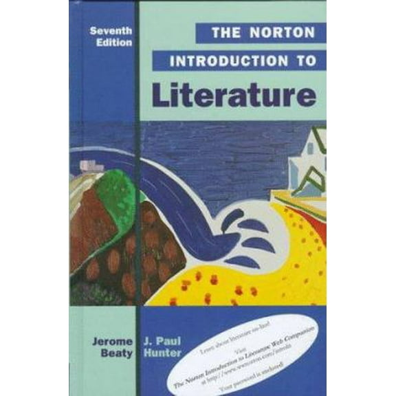 Pre-Owned The Norton Introduction to Literature (Norton Introduction to Literature, 7th ed) (Hardcover) 039397202X 9780393972023