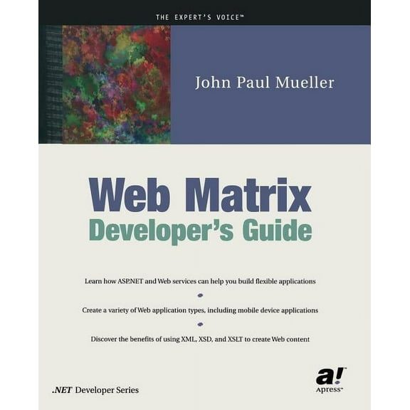 Expert's Voice Web Matrix Developer's Guide, (Paperback)