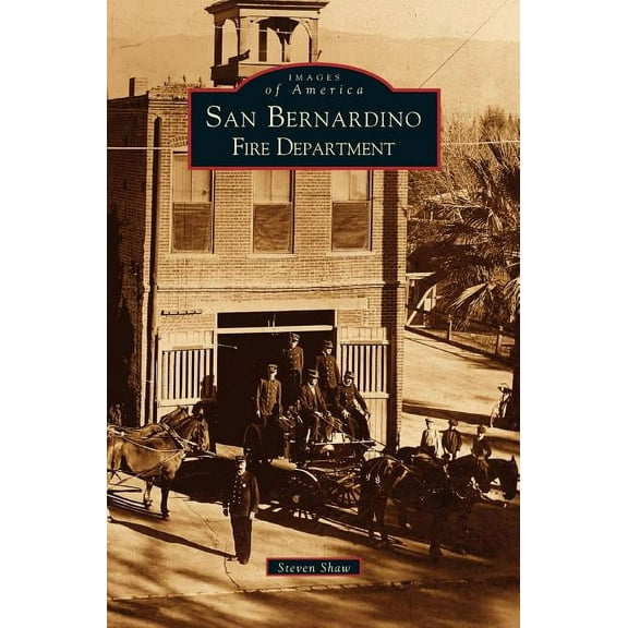 San Bernardino Fire Department (Hardcover)