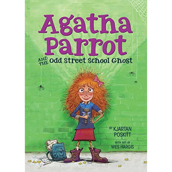 Pre-Owned Agatha Parrot and the Odd Street School Ghost (Paperback) 0544935306 9780544935303