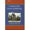 thumbnail image 1 of Pre-Owned Country Boy Gone Soldiering (Paperback) 1603880763 9781603880763, 1 of 1