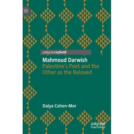 UPC: 9783030241612 | Mahmoud Darwish: Palestine s Poet and the Other as the Beloved (Hardcover)