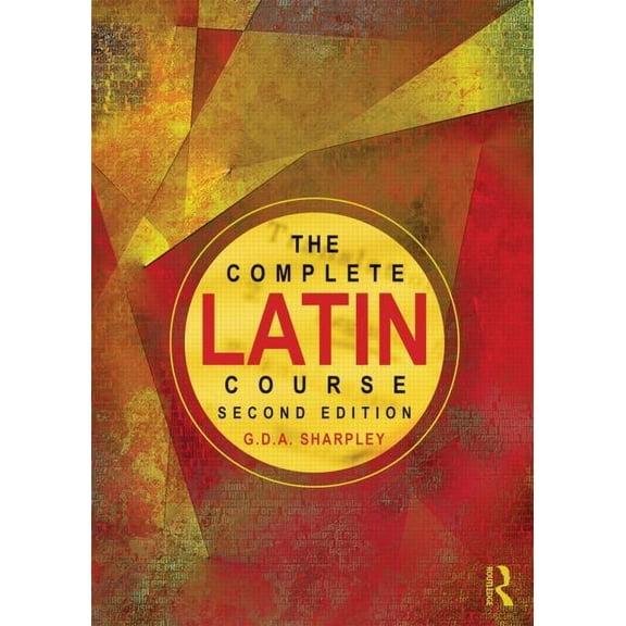 The Complete Latin Course, (Paperback)