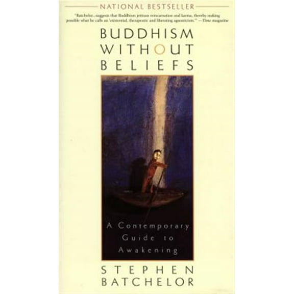 Pre-Owned Buddhism without Beliefs: A Contemporary Guide to Awakening (Paperback) 1573226564 9781573226561