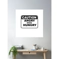 thumbnail image 2 of Caution Angry When Hungry, Hangry Poster Wall Art, Modern Wall Decor For Living Room Bedroom, 24x24 UNFRAMED, 2 of 3