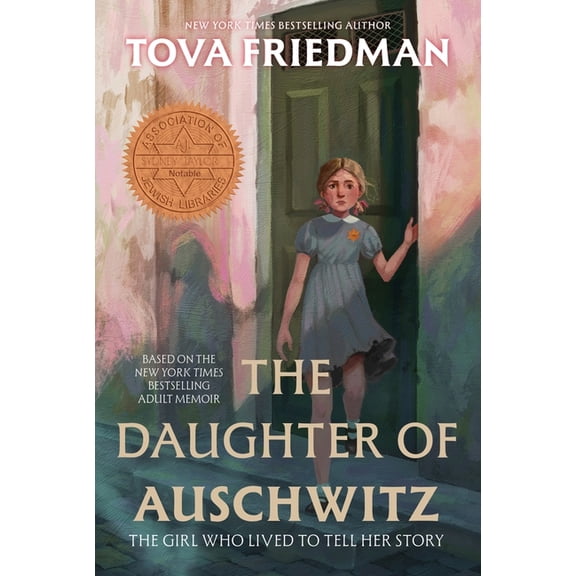 The Daughter of Auschwitz: The Girl Who Lived to Tell Her Story, (Paperback)