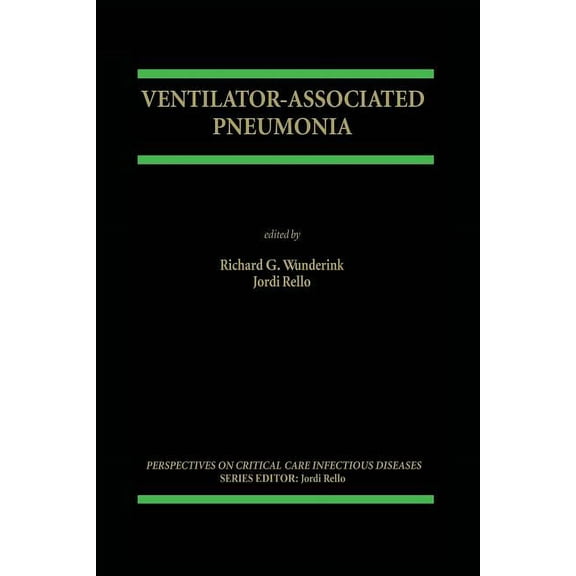 Perspectives on Critical Care Infectious Ventilator-Associated Pneumonia, Book 4, (Paperback)