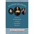 thumbnail image 1 of No Mere Shadows, 1 of 1