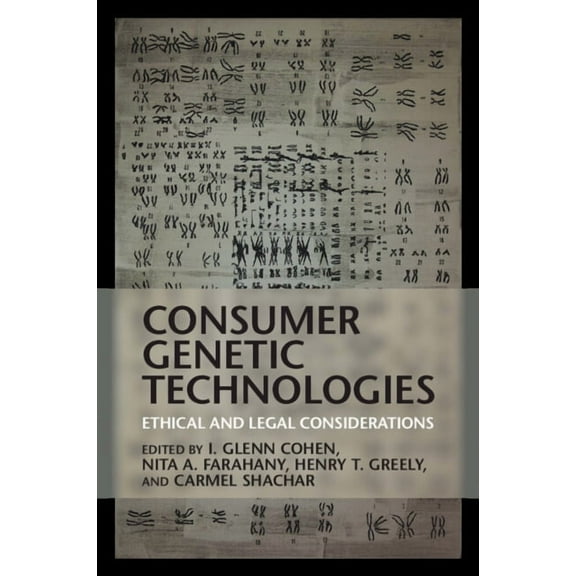 Consumer Genetic Technologies, (Paperback)