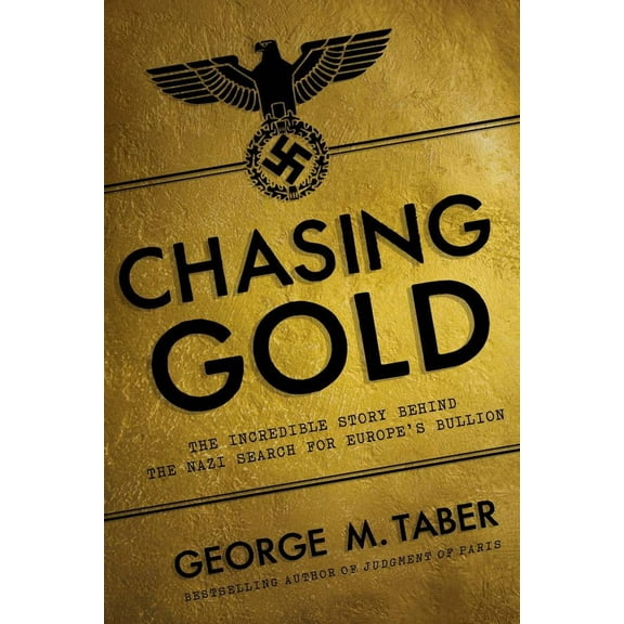 Chasing Gold (Paperback)
