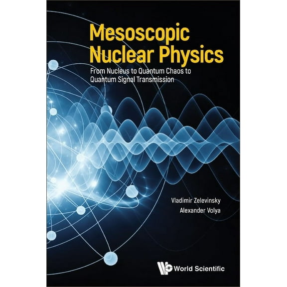 Mesoscopic Nuclear Physics, (Hardcover)