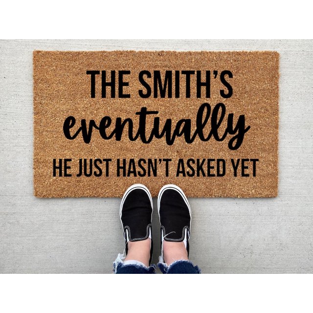 He Hasn't Asked Yet Doormat home decor custom doormat mat