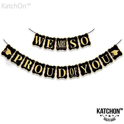Katchon We Are So Proud Of You Banner No Diy Required Black And Gold Usa Katchon We Are So Proud Of You Banner No Diy Required Black And Gold Usa