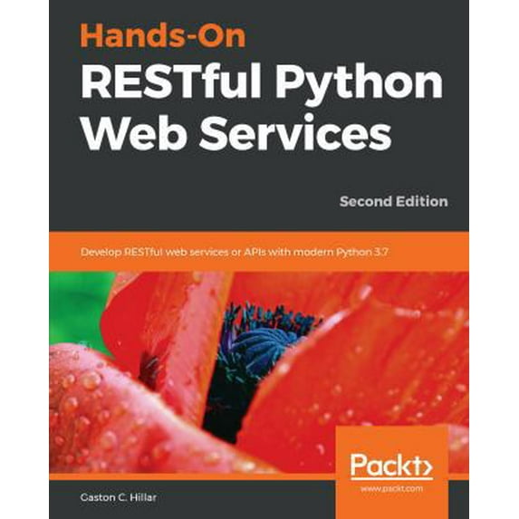Pre-Owned Hands-On RESTful Python Web Services (Paperback) 1789532221 9781789532227