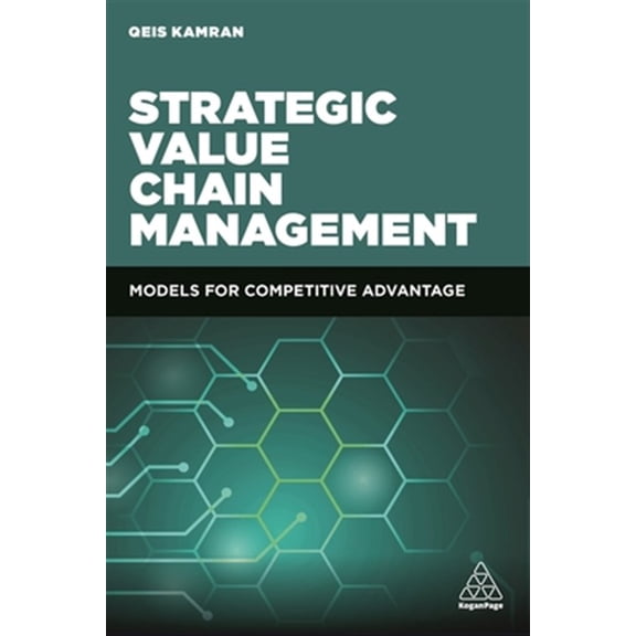 Pre-Owned Strategic Value Chain Management: Models for Competitive Advantage (Hardcover)