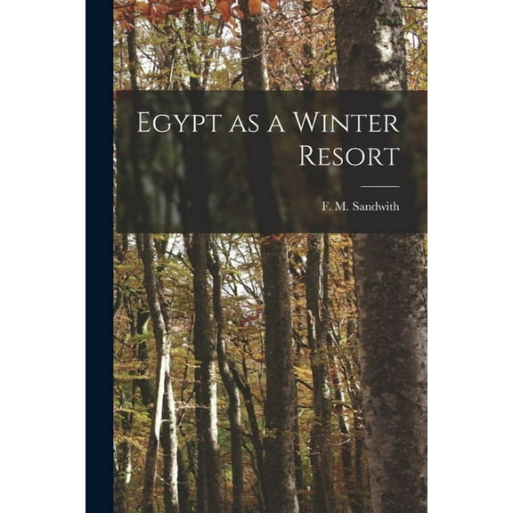 Egypt as a Winter Resort (Paperback)