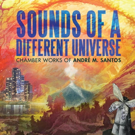 Different Sounds - Andre M. Santos: Sounds of a Different Universe