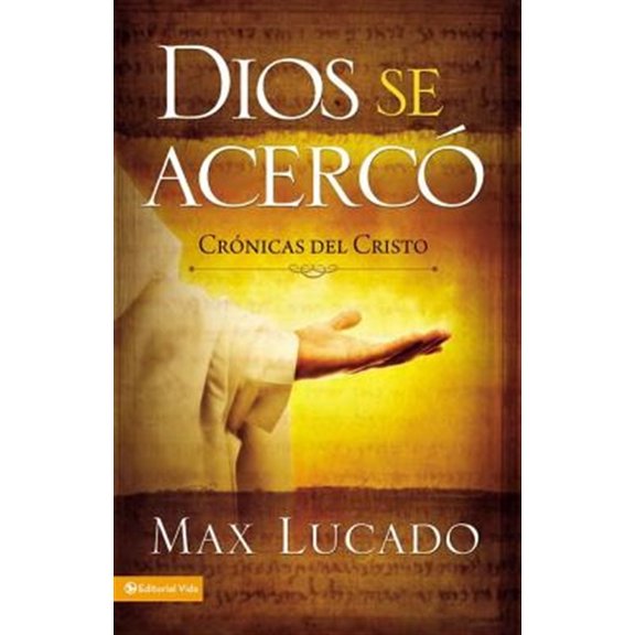Pre-Owned Dios Se Acerc: Crnicas del Cristo (Paperback)