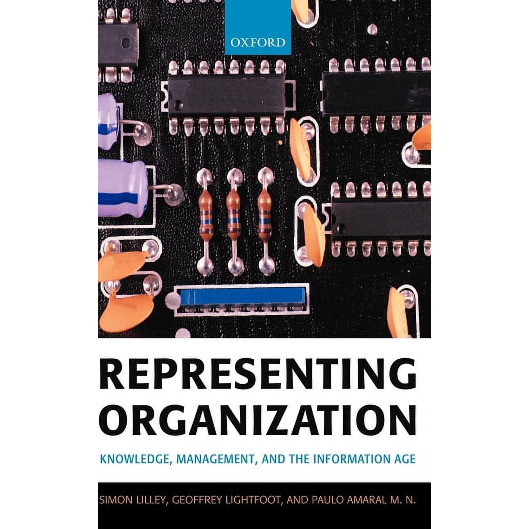 Representing Organization: Knowledge Management and the Information Age (Hardcover)