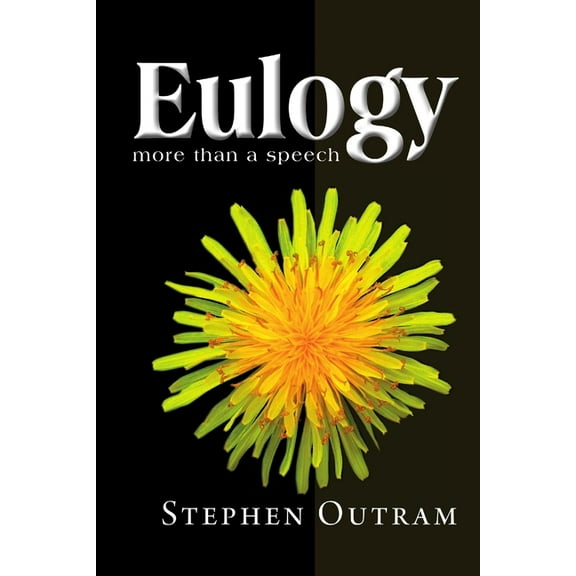 Eulogy, More Than a Speech (Paperback)