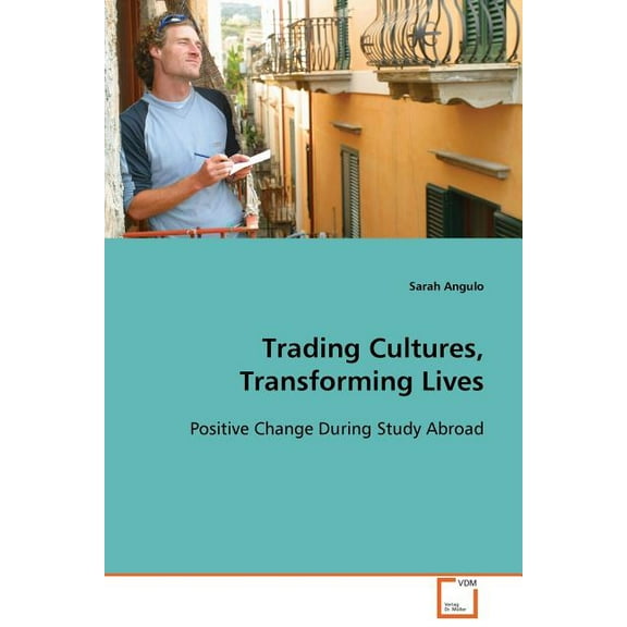 Trading Cultures, Transforming Lives, (Paperback)