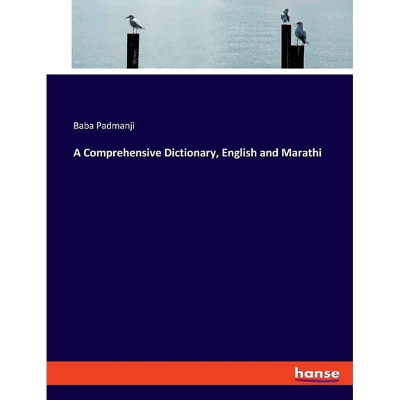 A Comprehensive Dictionary, English and Marathi, (Paperback)