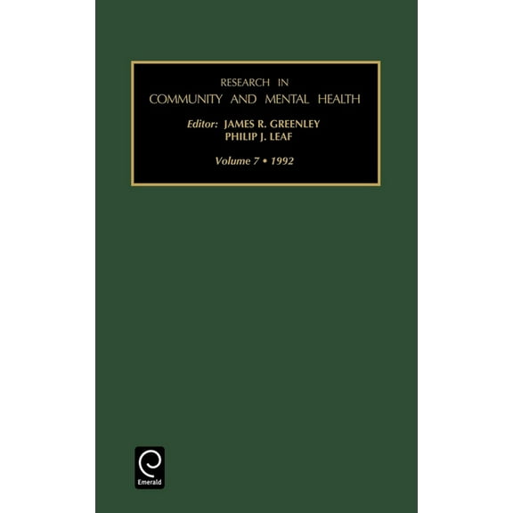 Research in Community and Mental Health Research in Community and Mental Health, Book 7, (Hardcover)