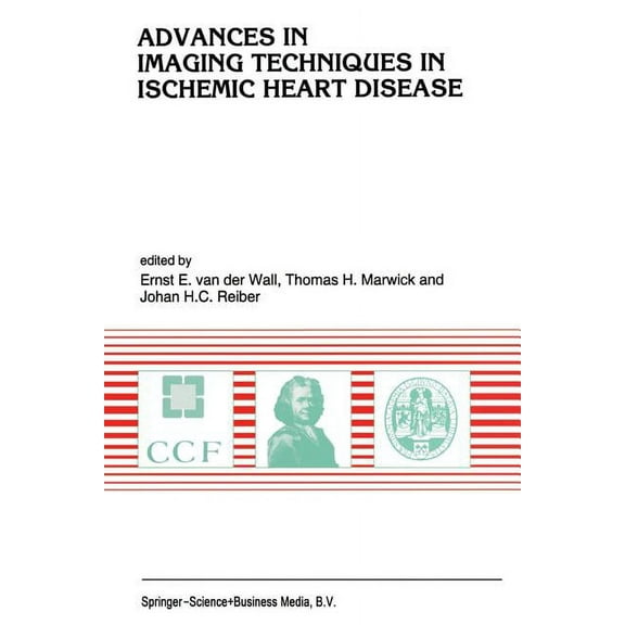 Developments in Cardiovascular Medicine Advances in Imaging Techniques in Ischemic Heart Disease, Book 171, (Paperback)