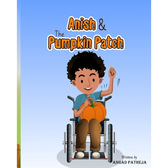 Anish & The Pumpkin Patch (Paperback)