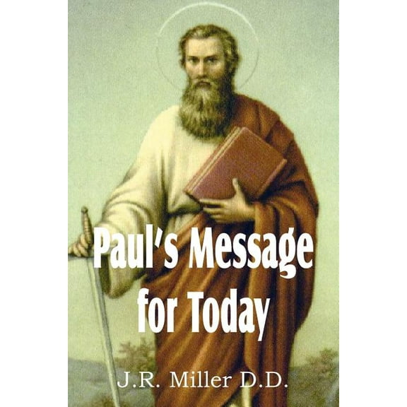 Paul's Message for Today, (Paperback)