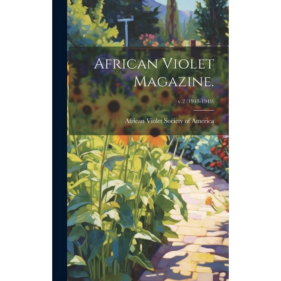 African Violet Magazine.; v.2 (1948-1949), (Hardcover)