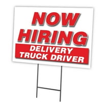 Now Hiring Delivery Truck Driver 12"x16" Yard Sign & Stake | Advertise Your Business | Stake Included Double Sided Image | Made in The USA