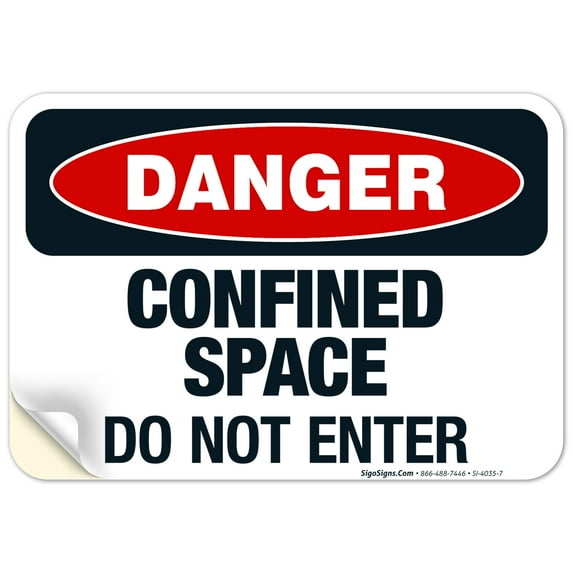 Danger Confined Space Do Not Enter Sign, OSHA Danger Sign, 10x7 Vinyl Sticker