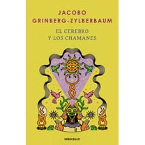 El Cerebro Y Los Chamanes / The Mind and Shamanism, (Paperback)