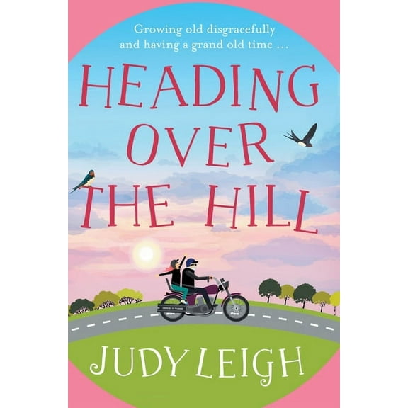 Heading Over the Hill, (Paperback)