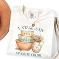 thumbnail image 2 of Vintage Is My Favorite Color Shirt, Thrifter T-Shirt, Gift For Antique Lover, Flea Market Tee, 2 of 6