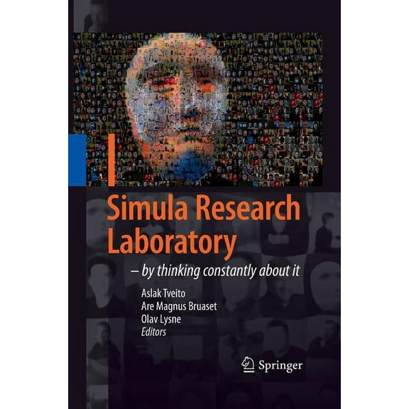 Simula Research Laboratory: By Thinking Constantly about It, (Paperback)