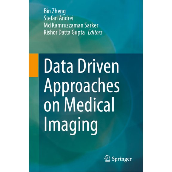 Data Driven Approaches on Medical Imaging, (Hardcover)
