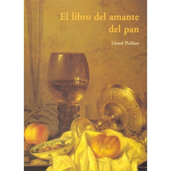 EL LIBRO DEL AMANTE DEL PAN OLAÑETA 9788497160797