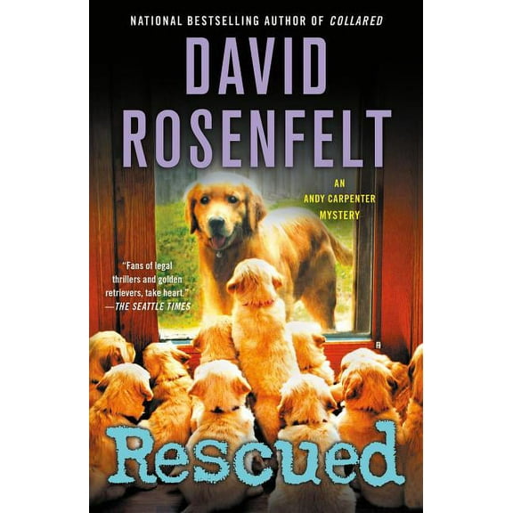 Andy Carpenter Novel Rescued, Book 17, (Paperback)