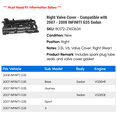 thumbnail image 2 of Right Valve Cover - Compatible with 2007 - 2008 INFINITI G35 Sedan, 2 of 2