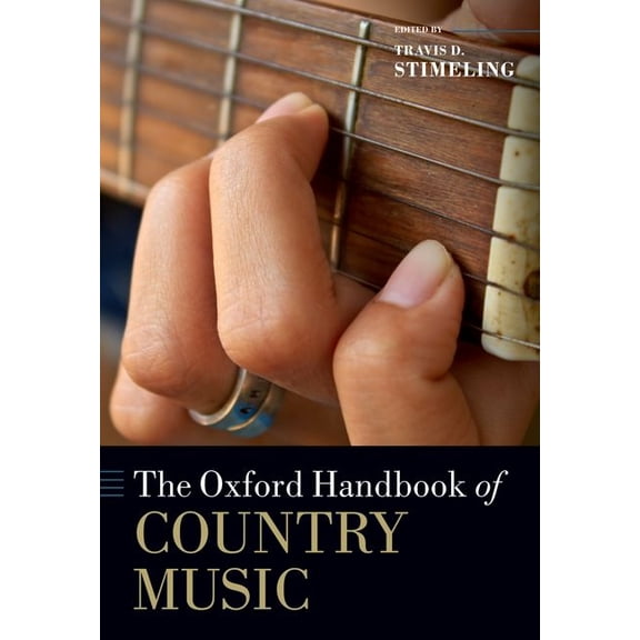 Oxford Handbooks The Oxford Handbook of Country Music, (Paperback)