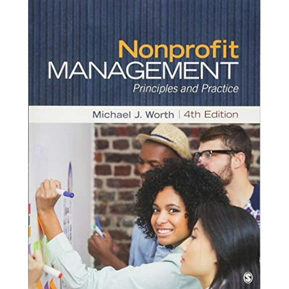 Pre-Owned Nonprofit Management: Principles and Practice (Paperback) 1483375994 9781483375991