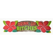 39" Tiki BAR Wooden Sign Drink UP Bitches Cocktails Parrot Drinking Beach Happy Hour Sign