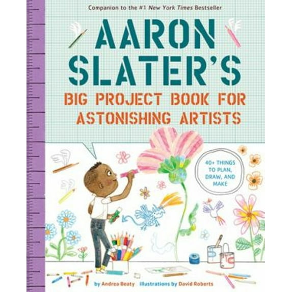 Pre-Owned Aaron Slater's Big Project Book for Astonishing Artists (Paperback) 1419753975 9781419753978