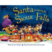 Santa Is Coming to Sioux Falls