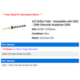 thumbnail image 2 of A/C Orifice Tube - Compatible with 2002 - 2006 Chevrolet Avalanche 2500 - AC Delco, 2 of 2