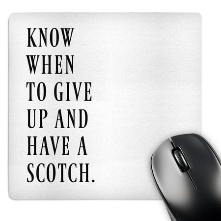 3dRose  Know when to give up and have a scotch  MousePad price history on PriceWatchPro