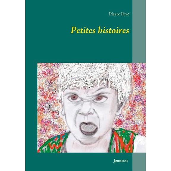 Petites histoires, (Paperback)